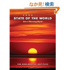 State of the World 2009: Into a Warming World