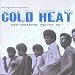 Cold Heat: Heavy Funk Rarities 1968-1974, Vol. 1