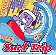 SURF TRIP