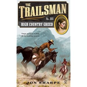 【クリックで詳細表示】The Trailsman ＃364： Rocky Mountain Ruckus： Jon Sharpe： 洋書