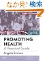 Promoting Health: A Practical Guide: Ewles & Simnett