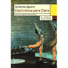 Electronica para Clara / Electronic for Clara (Nueva Biblioteca)