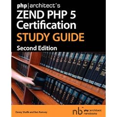 PHP]Architect's Zend PHP 5 Certification Study Guide