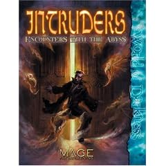 Intruders Encounters With the Abyss (Mage the Awakening)