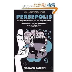 Persepolis : The Story of a Childhood and The Story of a Return