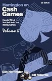 [Book] Harrington on Cash Games: Volume II: How to Play No-Limit Hold 'em Cash Games