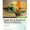 Apple Pro Training Series: Logic Pro 9 Advanced Music Production