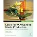 Apple Pro Training Series: Logic Pro 9 Advanced Music Production