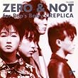 ZERO&NOT�@for REP'S BABY'S