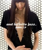 [CD]JABBERLOOP and infinite jazz...