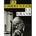 Le Corbusier Le Grand