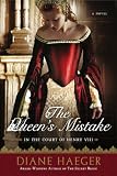 [Book] The Queen's Mistake: In the Court of Henry VIII