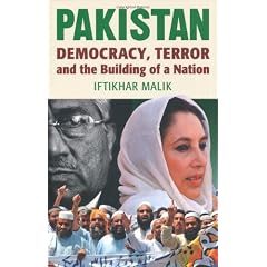 Pakistan After Musharraf: Democracy, Terror and the Building of a Nation