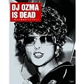 DJ OZMA IS DEAD�@�`���������a�ȃe�����X�g�`