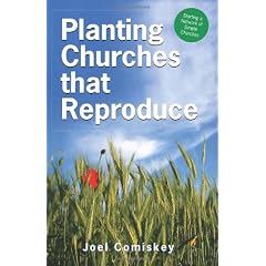 Planting Churches that Reproduce: Starting a Network of Simple Churches