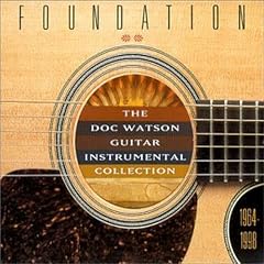 Foundation: Doc Watson Guitar Instrumental Coll