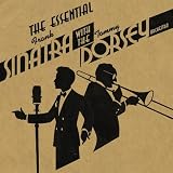 Essential Frank Sinatra With the Tommy Dorsey Orch