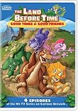 [DVD] The Land Before Time: Good Times and Good Friends