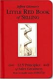 [Book] Little Red Book of Selling: 12.5 Principles of Sales Greatness