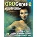 GPU Gems 2: Programming Techniques for High-Performance Graphics and General-Purpose Computation