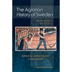 【クリックで詳細表示】The Agrarian History of Sweden： From 4000 BC to AD 2000 [ハードカバー]