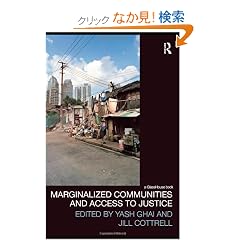 Marginalized Communities and Access to Justice (Law, Development and Globalization)
