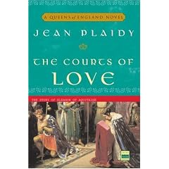 The Courts of Love: The Story of Eleanor of Aquitaine (A Queens of England Novel)