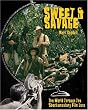 Sweet & Savage: The World Through The Shockumentary Film Lens