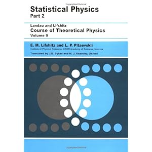 【クリックで詳細表示】Statistical Physics， Part 2： Volume 9 (Pt 2)： L. P. Pitaevskii， E.M. Lifshitz： 洋書