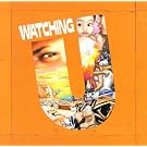 WATCHING U