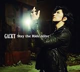 �y���񐶎Y����zStay the Ride Alive