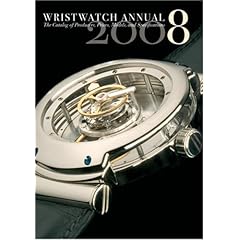 【クリックでお店のこの商品のページへ】Wristwatch Annual 2008： The Catalog of Producers， Models， and Specifications [ペーパーバック]
