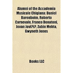 Alumni of the Accademia Musicale Chigiana: Daniel Barenboim, Roberto Carnevale, Franco Donatoni, Jovan Jovi I, Zubin Mehta, Gwyneth Jones
