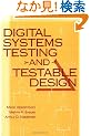 Digital Systems Testing and Testable Design