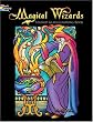 Magical Wizards Stained Glass Coloring Book (Dover Stained Glass Coloring Book)