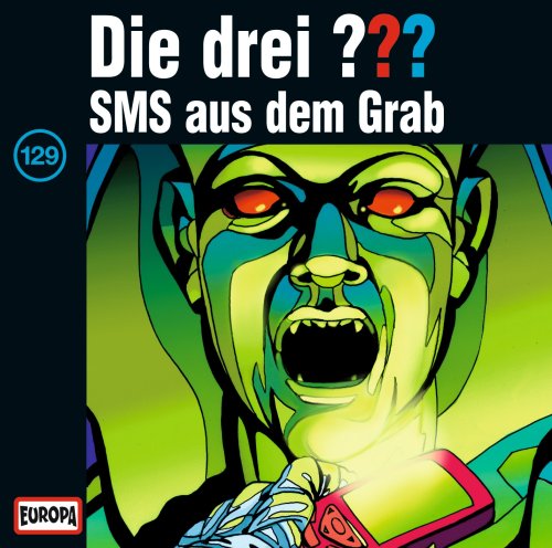  Die drei Fragezeichen - Folge 129: SMS aus dem Grab