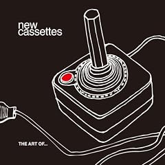 NEW CASSETTES『The Art Of...』