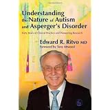 Understanding the Nature of Autism And Asperger's Disorder: Forty Years Of Clinical Practice And Pioneering ResearchTony Attwood�ɂ��