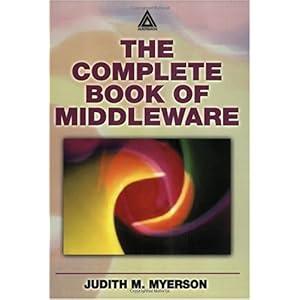 【クリックでお店のこの商品のページへ】The Complete Book of Middleware [ペーパーバック]