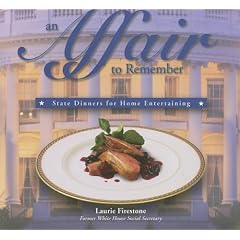 An Affair to Remember: State Dinners for Home Entertaining