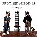 PROMISED MELODIES