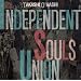 INDEPENDENT SOULS UNION