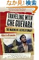Traveling with Che Guevara: The Making of a Revolutionary