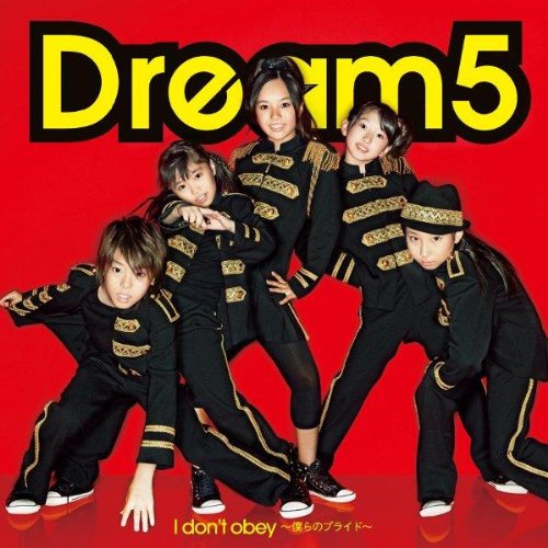 I don't obey~�l��̃v���C�h~(DVD�t) ~ Dream5 (�A�[�e�B�X�g, ���t), m.c.A�ET (���̑�), Kiichi (���̑�), ���Ԃ����Ђ� (���̑�) �݌ɂ��� 1,606