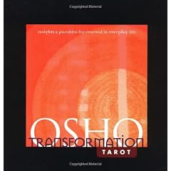 Osho Transformation Tarot: Insights & Parables for Renewal in Everyday Life