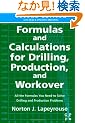 Formulas and Calculations for Drilling, Production and Workover, Second Edition