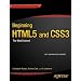 Beginning HTML5 and CSS3: Next Generation Web Standards