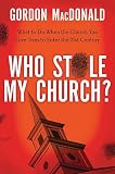 [Book] Who Stole My Church: What to Do When the Church You Love Tries to Enter the 21st Century