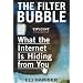 The Filter Bubble: What The Internet Is Hiding From You