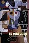 Le Corbusier: Architect and Feminist